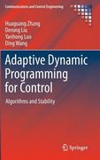 Adaptive Dynamic Programming for Control: Algorithms and Stability (en Inglés)