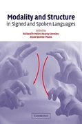 Modality and Structure in Signed and Spoken Languages (en Inglés)