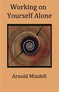 Working on Yourself Alone: Inner Dreambody Work 