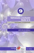 Sufrimiento y Exclusión Desde la fe: Espiritualidad y Acompañamiento: 9 (Cuadernos Humanización de la Salud) (in Spanish)