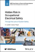 Hidden Risk in Occupational Electrical Safety. Through the Lens of System Safety (en Inglés)