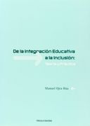 De La Integracion Educativa A La Inclusion