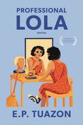 A Professional Lola (en Inglés)