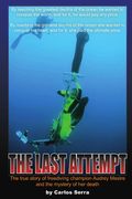 the last attempt,the true story of freediving champion audrey mestre (en Inglés)