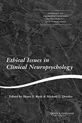 Ethical Issues in Clinical Neuropsychology (Studies on Neuropsychology, Neurology and Cognition) (en Inglés)