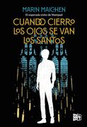 CUANDO CIERRO LOS OJOS SE VAN LOS SANTOS