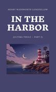 In the Harbor (Ultima Thule - Part 2) (en Inglés)