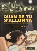 Quan de tu S'alunya (en Catalán)