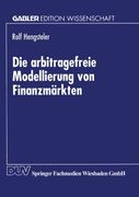 Die arbitragefreie Modellierung von Finanzmärkten (German Edition)