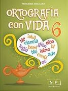 ORTOGRAFIA 6 CON VIDA