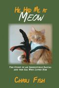 He Had Me at Meow 