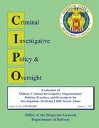 Evaluation of Defense Criminal Investigative Organization Policies and Procedures for Investigating Allegations of Agent Misconduct