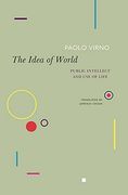 The Idea of World: Public Intellect and use of Life (The Italian List) (en Inglés)