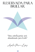 Reservada para brillar (in Spanish)