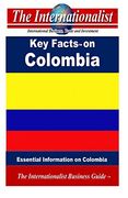 Key Facts on Colombia: Essential Information on Colombia
