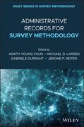 Administrative Records for Survey Methodology (Wiley Series in Survey Methodology) (en Inglés)