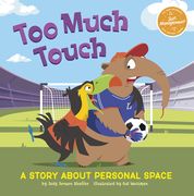 Too Much Touch: A Story about Personal Space (en Inglés)