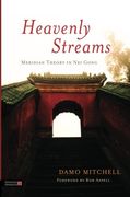 heavenly streams: meridian theory in nei gong (en Inglés)