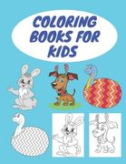Coloring Books for Kids: Animal coloring book, size 8.5 x 11 inch, 30 pages / notebook contains animals as well as animal names. (For children (en Inglés)