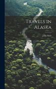 Travels in Alaska (en Inglés)