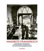 Maigrets Frankreich: Fotografiert von Brassaã , Cartier-Bresson, Doisneau U. A. Mit Texten von Georges Simenon (Kunst) Fotografiert von Brassaã , Cartier-Bresson, Doisneau U. A. Mit Texten von Georges Simenon (en Alemán)