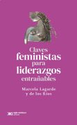 Claves feministas para liderazgos entrañables.