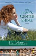 On Love's Gentle Shore: A Novel (Prince Edward Island Dreams) (en Inglés)