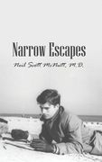 Narrow Escapes (en Inglés)