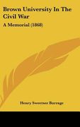 brown university in the civil war: a memorial (1868)