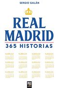 Real Madrid. 365 Historias