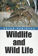Wildlife and Wild Life (en Inglés)