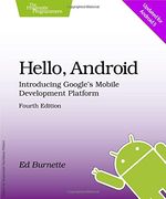 Hello, Android: Introducing Google's Mobile Development Platform (en Inglés)