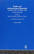 Collected Works of John Stuart Mill: XXVIII. Public and Parliamentary Speeches Vol a (en Inglés)