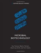 Microbial Biotechnology (Oxford Biology Primers) (en Inglés)