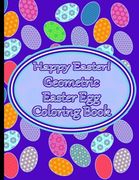 Geometric Easter Egg Coloring Book: Adult & Teen Coloring Book with Geometric Eggs (en Inglés)
