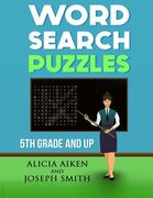Word Search Puzzles: 5th Grade And Up (en Inglés)