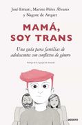 Mama, soy Trans - Jose Errasti - Deusto S.A. Ediciones