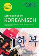 Pons Schreiben Üben! Koreanisch: Das Koreanische Alphabet Schritt für Schritt Lernen und Trainieren