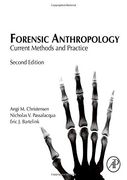 Forensic Anthropology: Current Methods and Practice (en Inglés)