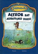 Altxor bat aurkituko dugu (en Euskera)