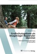 Großschutzgebiete als Imageträger Regionaler Identität: Natursportveranstaltungen  in Naturparks