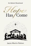 Hope has Come: An Advent Devotional (en Inglés)