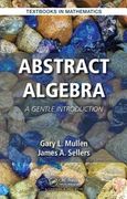 Abstract Algebra: A Gentle Introduction (en Inglés)