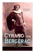 Cyrano von Bergerac (Weltklassiker): Klassiker der französischen Literatur (en Alemán)