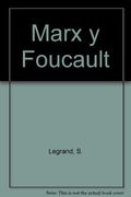 Marx y Foucault