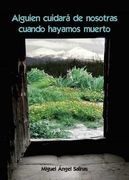 Alguien Cuidara de Nosotras Cuando Hayamos Muerto