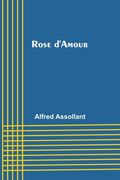 Rose d'Amour (en Francés)