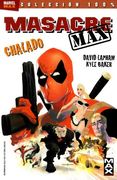 Masacre Max 01: Chalado