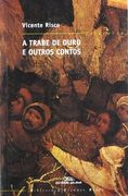 A trabe de ouro e outros contos (Biblioteca Vicente Risco) (en Gallego)