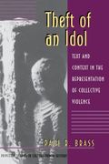 Theft of an Idol: Text and Context in the Representation of Collective Violence (en Inglés)